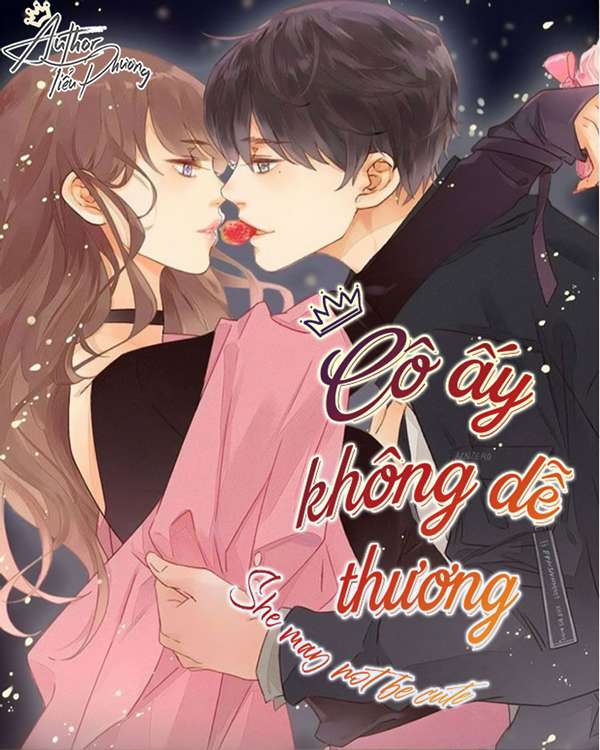 Cô Ấy Không Dễ Thương