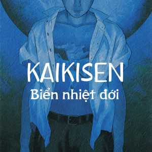 Kaikisen - Biển Nhiệt Đới