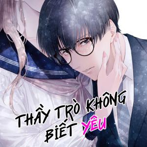 Thầy Trò Không Biết Yêu